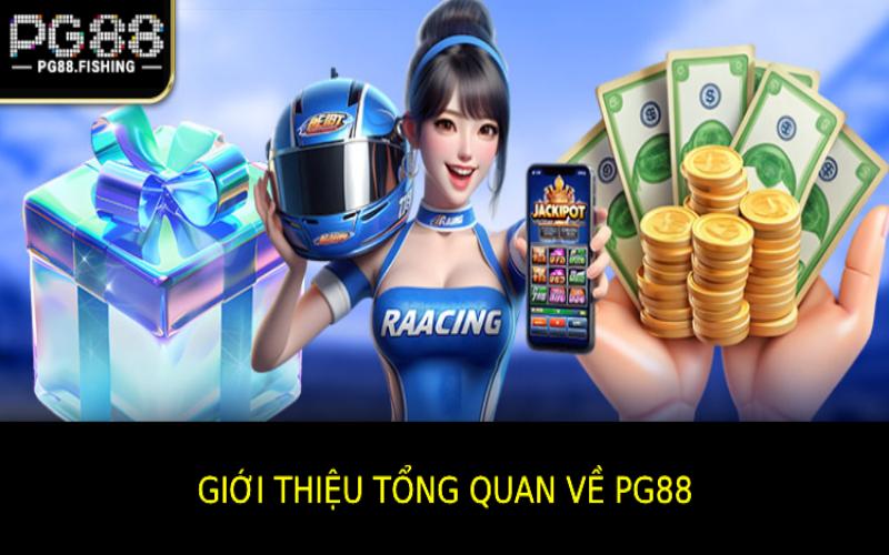 Giới thiệu tổng quan về Pg88