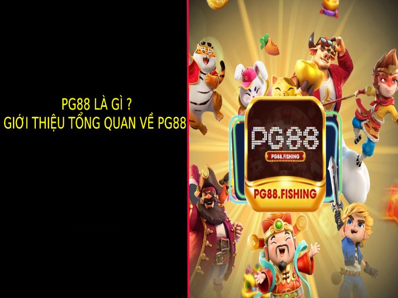 Giới Thiệu Tổng Quan: Pg88 Là Gì?